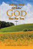 Esmeralda Montalvo’s Newly Released "Taking Hold Of What God Has For You" is an Informative Study Guide for Adult Students of the Bible