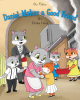 Dora Imas’s New Book, "Daniel Makes a Good Friend," Centers Around Young Daniel, Who Forms a Bond with a Street Cat Named Sunny and Vows to Help Her No Matter What
