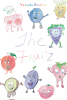 Author Vernita Prather’s New Book, "The Fruitz," is a Powerful Story of a Young Girl Who Learns How to Handle Bullying by Relying on Her Faith and Trust in the Lord