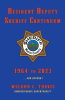 Author Weldon Travis’s New Book, “Resident Deputy Sheriff Continuum: 1964 to 2023 … and beyond!” is a Series of Vignettes from the Author's Time as a Peace Officer