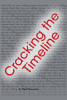 Ruth Rosemary’s Newly Released "Cracking the Timeline" is a Meticulously Detailed Study of Chronological Relevance Within the Bible