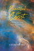 LaDwyina Tolar-Slater’s Newly Released “Beautiful for Christ: O Worship The Lord In The Beauty Of Holiness” is an Encouraging Opportunity for Spiritual Growth