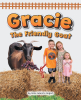 Rose Adeline Regan’s Newly Released "Gracie The Friendly Goat" is an Imaginative Adventure of a Special Little Goat on the Family Farm