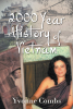 Yvonne Combs’s Newly Released "2000 Year History of Vietnam" is an Articulate Exploration of the Vibrant History and Culture of Vietnam