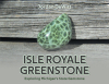 Author Jordan DeWitt’s New Book, "Isle Royale Greenstone: Exploring Michigan's State Gemstone," Reveals Long-Kept Secrets Surrounding Michigan’s Most Beautiful Treasure