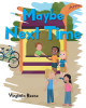 Author Virginia Reese’s New Book, "Maybe Next Time," is a Delightful Story of Two Young Boys Who Are Excited for Their Fun-Filled Day at the Amusement Park