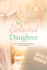 Author Susan Rose’s New Book "My Beloved Daughter," is a Compelling Series of Prayers and Biblical Verses to Help Children See How Loved They Are by God