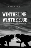 Author Cory S. Volk’s New Book "Win the Line, Win the Edge" Explores the Winning Strategy Used by the Author to Help Train Offensive Linemen to Better Support Their Team
