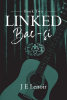 Author J E Lenoir’s New Book, "Linked: Book Two," is the Thrilling Continuation of the "Linked" Series, Which Uncovers the Mental Gifts of the McClure Family