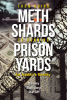 Author Danny “Bulldog” Ratliff’s New Book, “From Doing Meth Shards to Running Prison Yards: An Addict’s Reality,” Shares the Author’s Tumultuous Life Journey