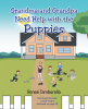 Author Reneé Tamburello’s New Book, "Grandma and Grandpa Need Help with the Puppies," Follows a Couple and Their Grandchildren as They Work to Care for a Group of Puppies