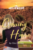 Author Clev Curtiss’s New Book, "Coming Home," is a Riveting Tale of a Young Actress Who Chases Her Dreams to Hollywood, Only to Discover That Fame Carries a Price