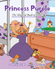 Darlene Anderson’s Newly Released "Princess Purple: The Magical Book of Colors" is a Creative Tale of Imagination and a Special Goldfish