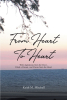 Keith M. Mitchell’s Newly Released “From Heart to Heart: With Aspirations from the Dove, I Had a Dream, and Poems from the Heart” is a Compelling Anthology