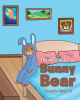 Author Jessy Haslam’s New Book, "The Adventures of Bunny Bear: Tommy’s Class Pet," is a Cheerful Children’s Story About a Young Boy Who Brings Home His Class Pet