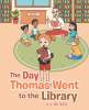 Author J.J Briggs’ New Book, "The Day Thomas Went to the Library," Follows a Stuffed Toy Horse Named Thomas Who is Accidentally Left Behind by His Friend at the Library