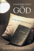 Author Robert R. Edwards’s New Book, "Chairside Chats with God: A One Year Daily Devotional," Offers All Readers Meaningful Guidance for Reading Scripture