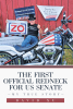 Author David Xu’s New Book, “The First Official Redneck for US Senate: My True Story” Documents the Author's Run for Senate as a GOP Primary Candidate in Pennsylvania
