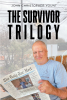 Author John Christopher Yount’s New Book, "The Survivor Trilogy," Presents Three Powerful One-Act Dramas About the Immense Struggles of Burn Survivors
