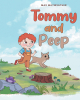 Author Max Mayweather’s New Book, "Tommy and Peep," is an Adorable Story That Centers Around a Boy and His Chihuahua Who Help Escort a Lost Puppy Back Home