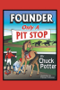 Chuck Potter’s Newly Released "Founder, Only a Pit Stop" is an Informative Resource for Anyone Working Within the Horse Industry