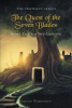 Elysian Wordsmith’s New Book, “The Quest of the Seven Blades: Book I: The Great Tree's Labyrinth,” Follows a Young Man Who Must Save the Land of Arcadia from Destruction