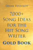 Author Devin Petzoldt’s New Book, "7,000+ Song Ideas for the Hit Song Writer: Gold Book," is a Series of Lyrics to Help Inspire Readers to Write Their Next Great Song