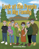 Author Deborah Bishop Allhiser’s New Book, "Look at the People in My Family," is a Captivating Story About a Young Girl's Family and All Her Different Relatives