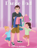 Stephen Q. McFadden’s Newly Released "Dance Dad" is a Sweet Celebration of the Important Role Fathers Play Within Their Daughter’s Lives