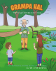 Alton Lynn Cooper’s Newly Released “Grampa Hal The Frog That Wouldn’t Hop” is an Enjoyable Tale of Family Fun and Spiritual Growth