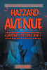 Jan Walters’s New Book, "Hazzard Avenue: Book 4," is a Chilling New Installment in the Epic "A Ghost and A Cop" Series That Pushes the Characters Further Than Ever Before