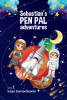 Gulf Coast REALTOR Releases Enchanting Children’s Book "Sebastian’s Pen Pal Adventures"