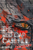 "The Red Cap Case Files: Remixed" Revisits the Cult Classic The Redcap Case Files Universe. Attached is Artwork from Previous Readers and a Novella with an Exciting Story