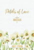 Audrey Stepanian’s New Book, "Petals of Love," is a Thought-Provoking Collection of Daily Devotionals That Provides Spiritual Inspiration All Year Round
