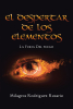 Author Milagros Rodriguez Rosario’s New Book “El despertar de los ELEMENTOS: La furia del fuego” Follows Humanity as They Suffer the Consequences of Destroying the Earth
