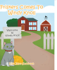 Ellie June Suddreth’s Newly Released "Friskers Comes To Windy Knoll" is a Thoughtful Tale of a Precocious Cat