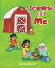 Sue Kleinhuizen’s Newly Released "Grandma and Me" is an Informative Resource for Learning About an Autoimmune Disorder