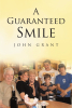 John Grant’s Newly Released "A Guaranteed Smile" is an Enjoyable Collection of Uplifting Poetry