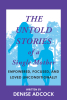 Denise Adcock’s Newly Released “The Untold Stories of a Single Mother: EMPOWERED, FOCUSED, AND LOVED UNCONDITIONALLY” is a Powerful Memoir