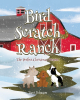 Author Tami Johnson’s New Book, “Bird Scratch Ranch: The Perfect Christmas Present,” Follows Animals Living on a Ranch as They Search for a Christmas Gift for Their Human