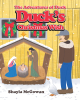 Author Shayla McGowan’s New Book, "Duck's Christmas Wish," is an Engaging Tale That Follows a Duck Who Helps to Decorate His Farm for His Favorite Day of the Year