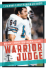 Authors Ed Newman & Holly Newman Greenberg’s New Book, "Warrior Judge," Explores Ed’s Fascinating Evolution from a Career in the NFL to Becoming a Judge in South Florida