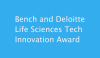 Bench International and Deloitte Launch the "Bench and Deloitte Life Sciences Tech Innovation Award" to Celebrate Outstanding Women in Life Sciences