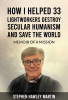 The Oaklea Press Releases a Book Announcing the End of Secular Humanism as a Viable Philosophy