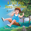 Author Nazanin Ghanbari’s New Book, “A Child with Down Syndrome,” is a Heartwarming Story of the Importance of Accepting Others, No Matter Their Differences