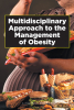 Lalita Kaul, PhD RDN’s New Book, “Multidisciplinary Approach to the Management of Obesity,” Explores Possible Solutions to Help Curb the Obesity Crisis in America