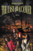 William M. Patterson’s New Book, "The Last Buccaneer," is a Fascinating Tale Following the Adventures of José Gaspar, the Legendary Pirate Who Has All But Been Forgotten
