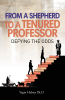 Dr. Yegin Habtes’s New Book, “From A Shepard to a Tenured Professor: Defying the Odds,” Documents the Author’s Life and Travels While Pursuing His Career in Academia