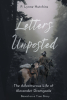 Author P. Lynne Hutchins’s New Book "Letters Unposted" is a Historical Fiction That Explores the Life and Times of Revolutionary War Veteran Alexander Dromgoole