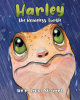 Author K. Lynne Stewart’s New Book, "Harley the Homeless Turtle," is an Adorable Story of a Turtle Who Was Born Without a Shell and Longs to be Like the Other Turtles